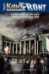 KAISERFRONT Extra 8 „Aufstand in Irland – Sinn Féin und IRA“